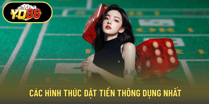 Các hình thức đặt tiền thông dụng nhất
