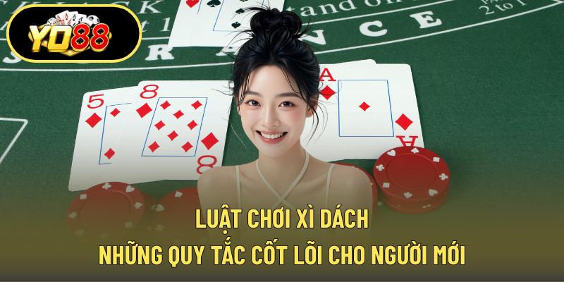 Luật chơi xì dách