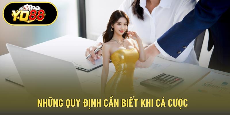 Quy tắc chung dành cho người chơi cá cược