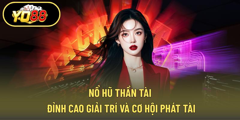 Nổ hũ thần tài