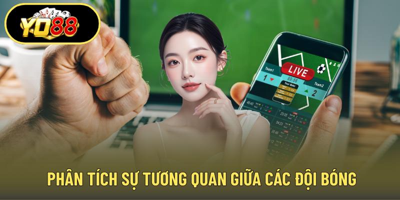 Phân tích sự tương quan giữa các đội bóng