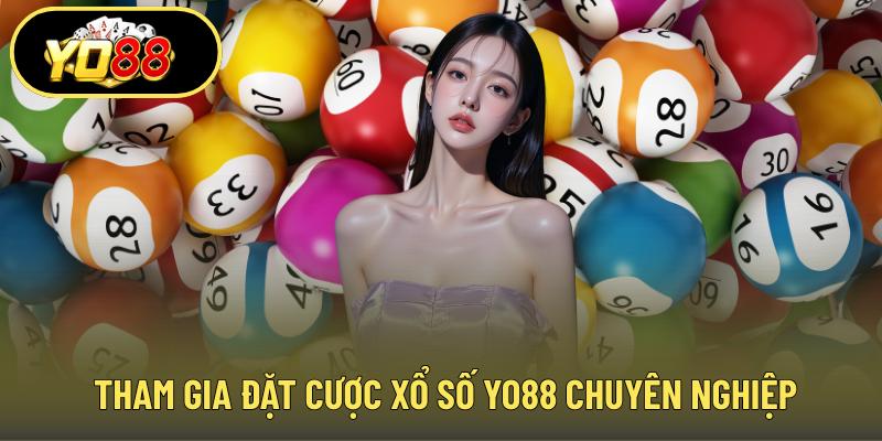 Tham gia đặt cược xổ số YO88 chuyên nghiệp