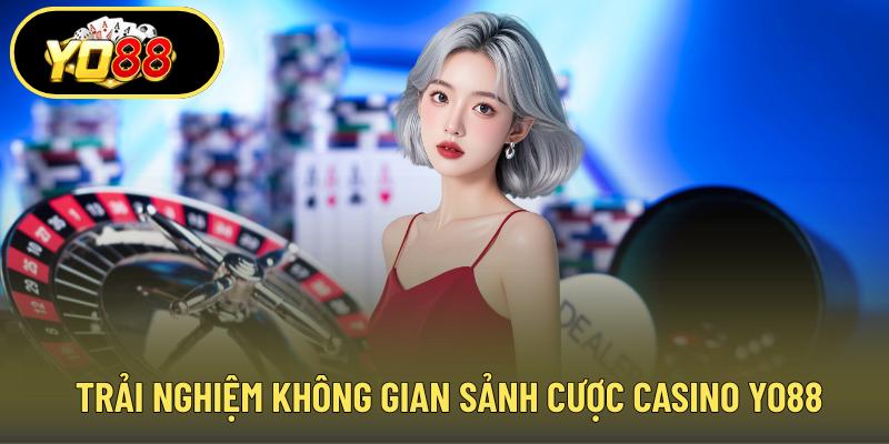 Trải nghiệm không gian sảnh cược casino YO88